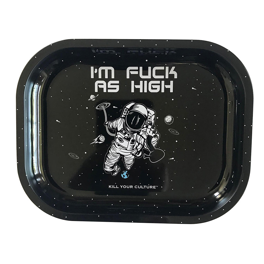 'KILL YOUR CULTURE ROLLING TRAY - 5.5" X 7" -  FUCK AS HIGH